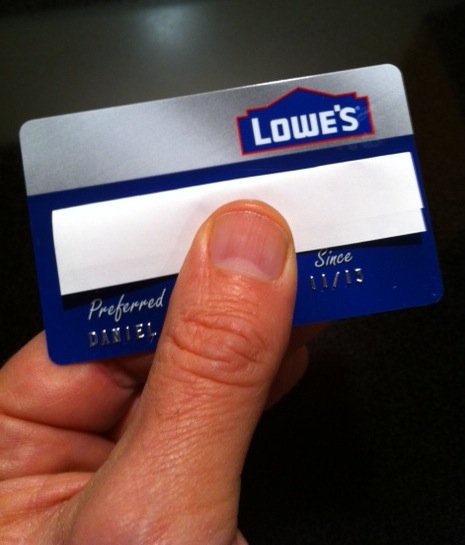 Lookie My New Lowe S Credit Card Danistrulytheman